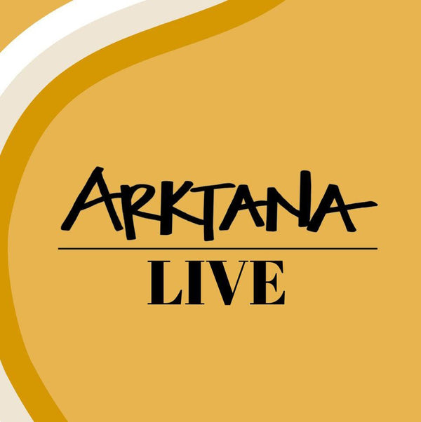 Arktana - ARKTANA IS LIVE - Arktana - 