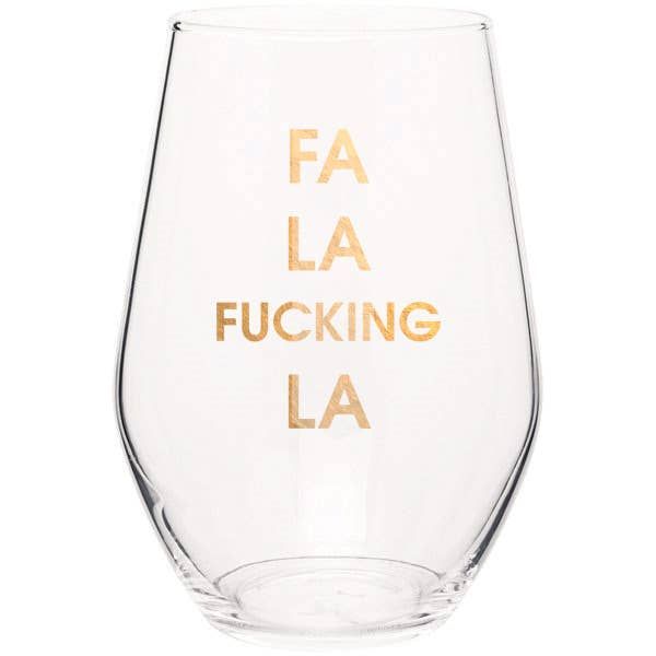 Chez Gagné - Fa La Fucking La Stemless Wine Glass - Arktana - Accessories
