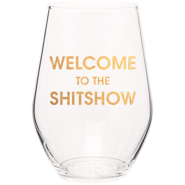 Chez Gagné - Welcome to the Shitshow Wine Glass - Arktana - Accessories